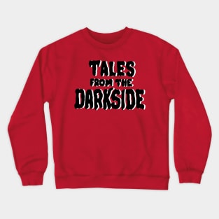 Tales From The Darkside (1983) Crewneck Sweatshirt